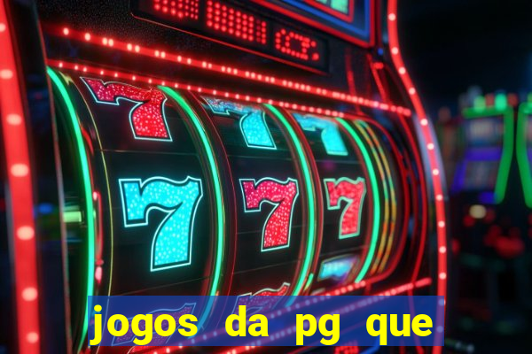 jogos da pg que estao pagando